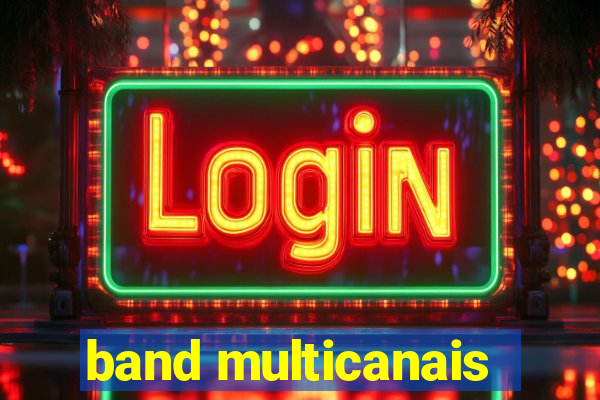 band multicanais